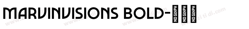 MarvinVisions Bold字体转换 MarvinVisions Bold字体转换